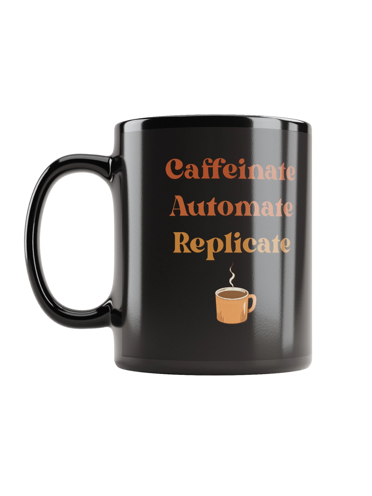 Caffeinate, Automate, Replicate - Mug, 11 oz. product image (6)