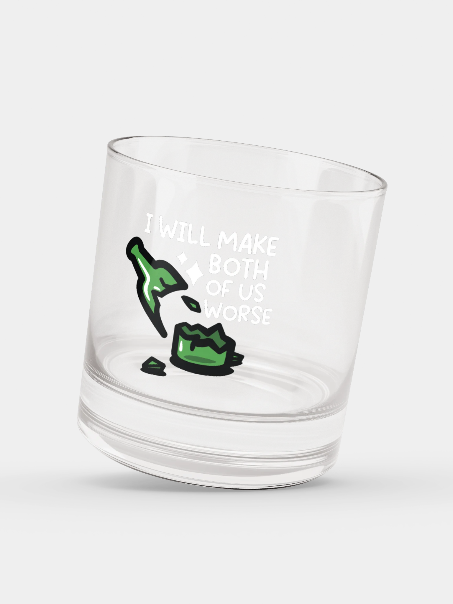 I Will Make Both of Us Worse Rocks Glass product image (3)