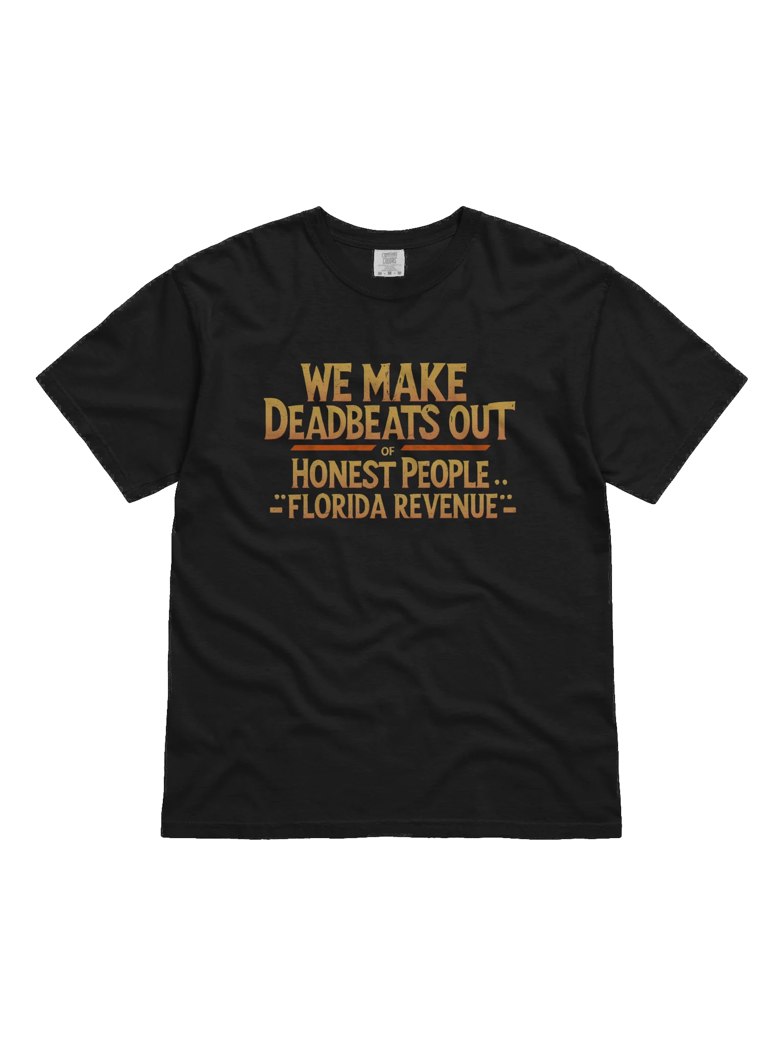 Deadbeats & Honest People Tee product image (1)