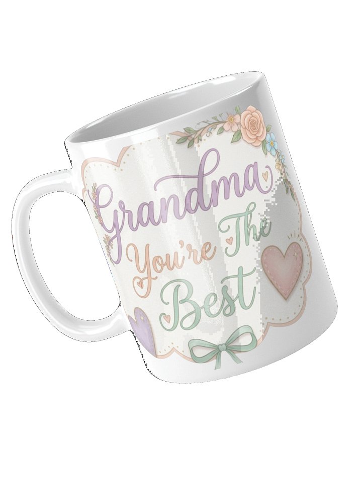Grandma You’re the Best" Ceramic Mug - Soft Pastel Aesthetic Gift for the Best Grandma Ever product image (1)
