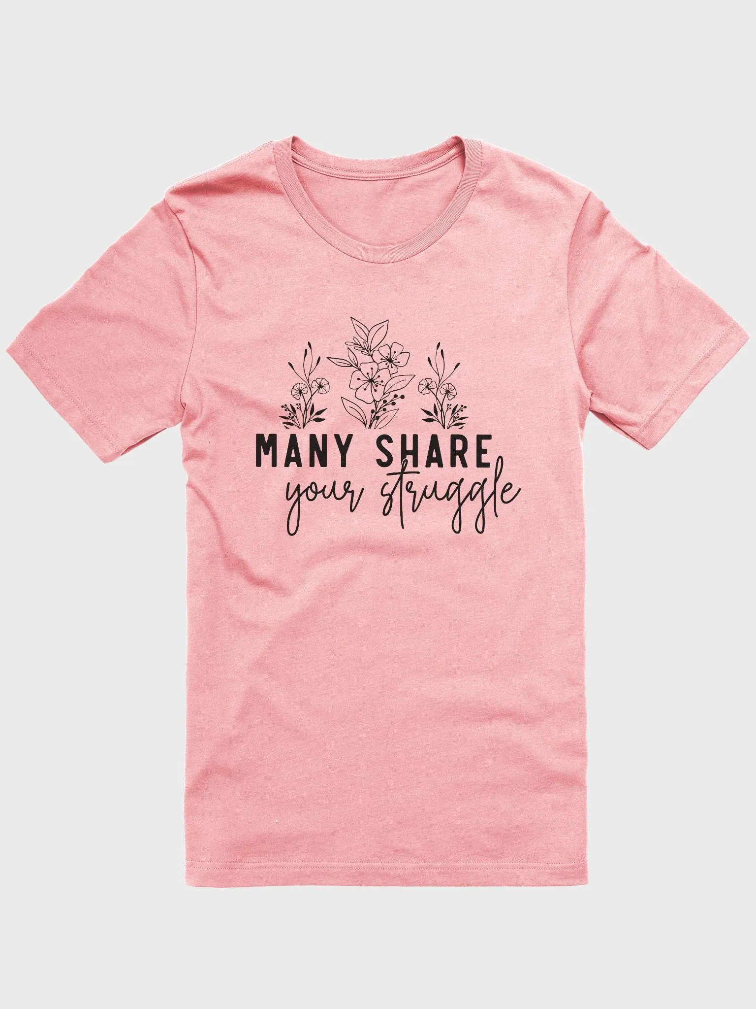 Many Share Your Struggle Tee product image (2)