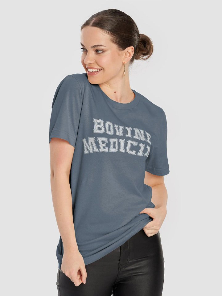 "Bovine Medicine" t-shirt product image (2)