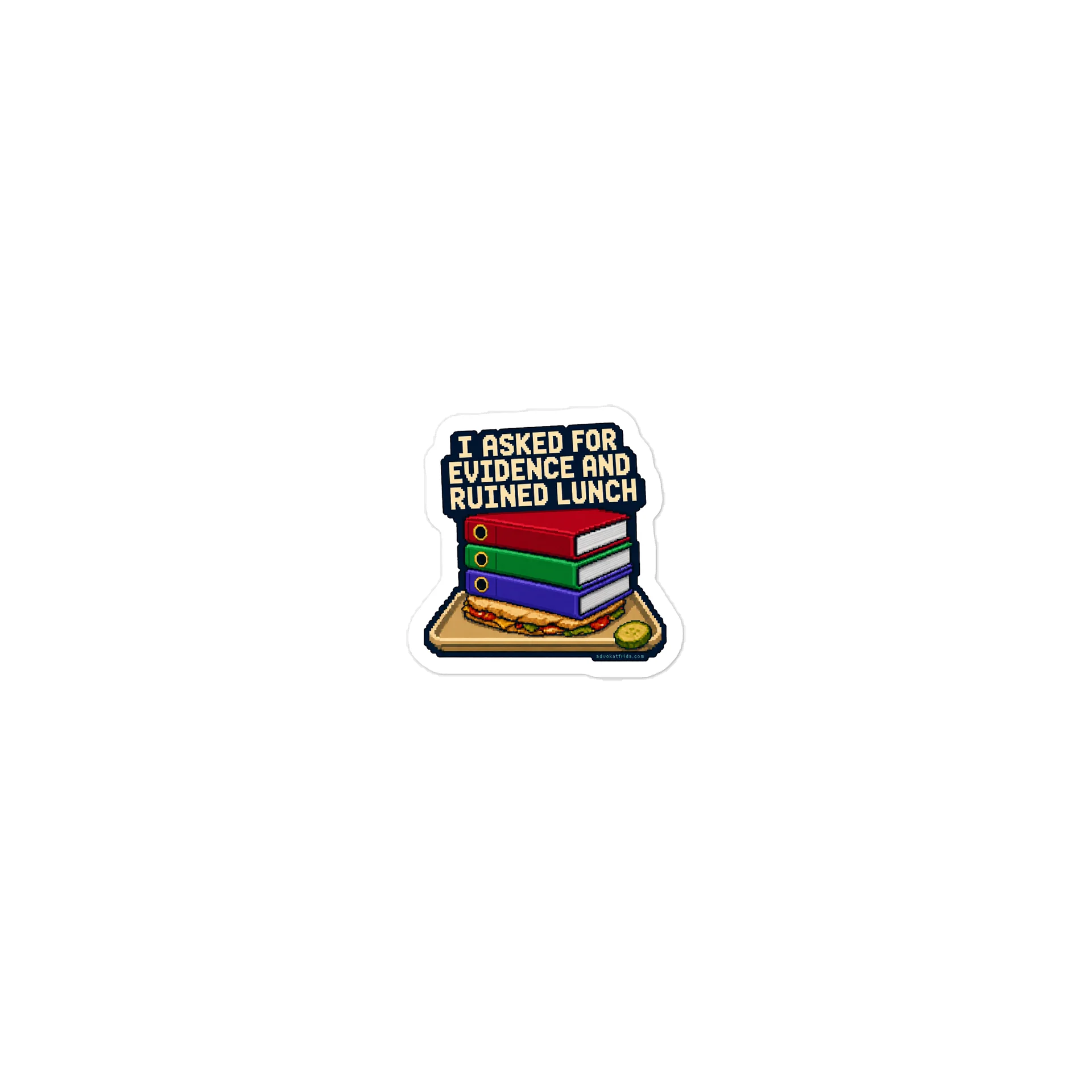 I Asked for Evidence and Ruined Lunch | 2-Inch Die-Cut Sticker product image (1)