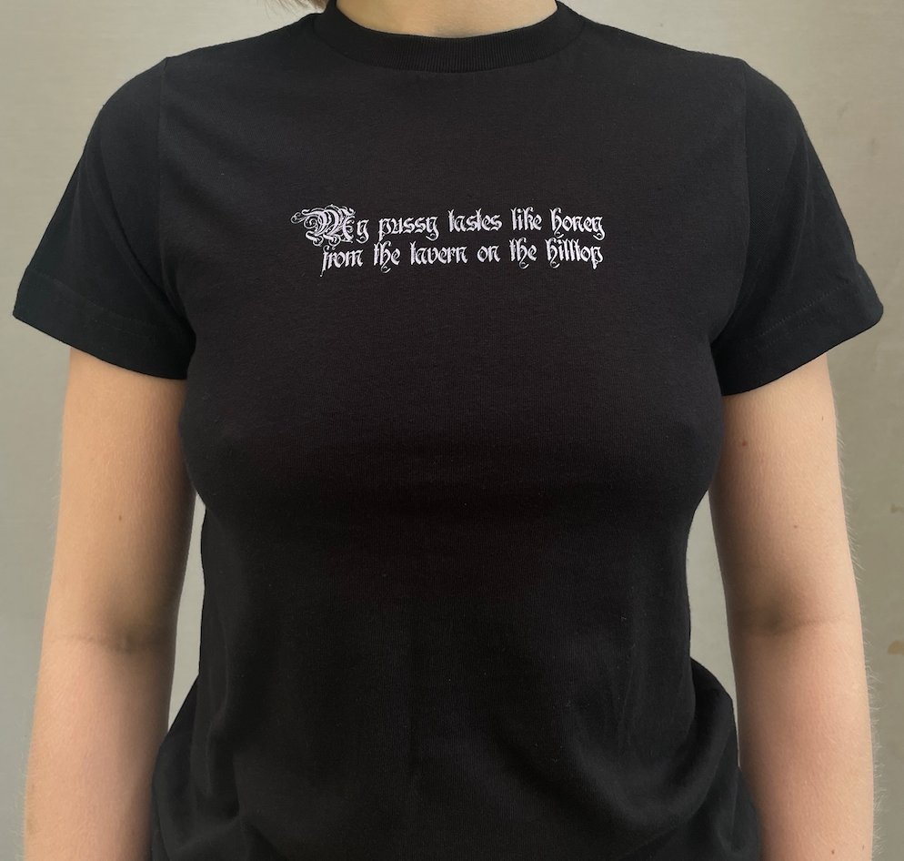 'My Pussy Tastes Like Honey From The Tavern...' Baby Tee (dark colours / colours available) product image (2)