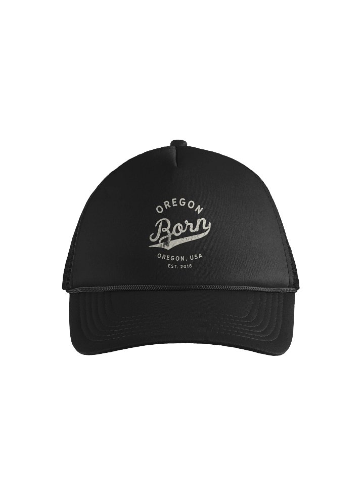 Oregon Born - Oregon, USA Foam Trucker Hat product image (1)