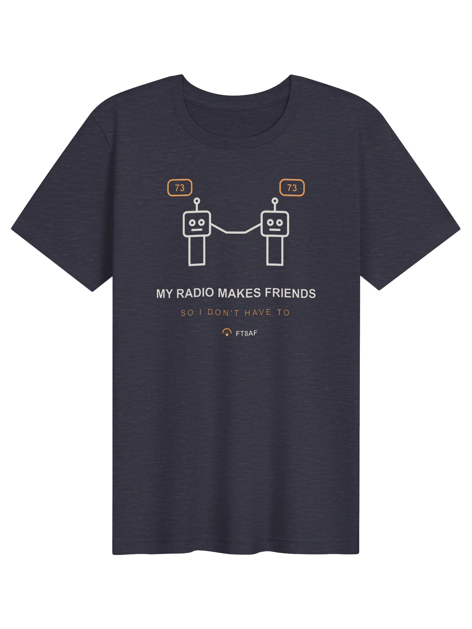 My Radio Makes Friends FT8 Shirt product image (1)