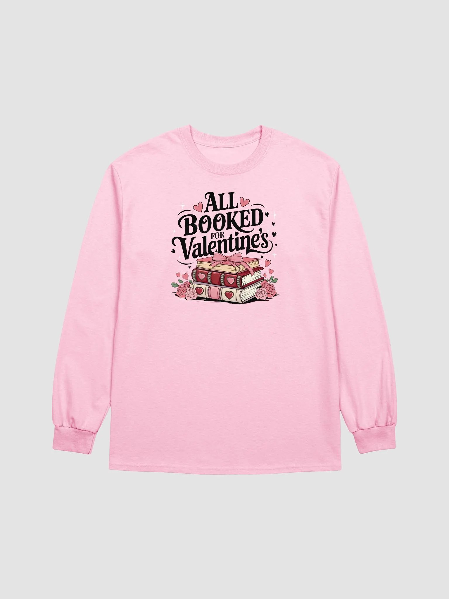 All Booked for Valentine’s Love Longsleeve product image (5)