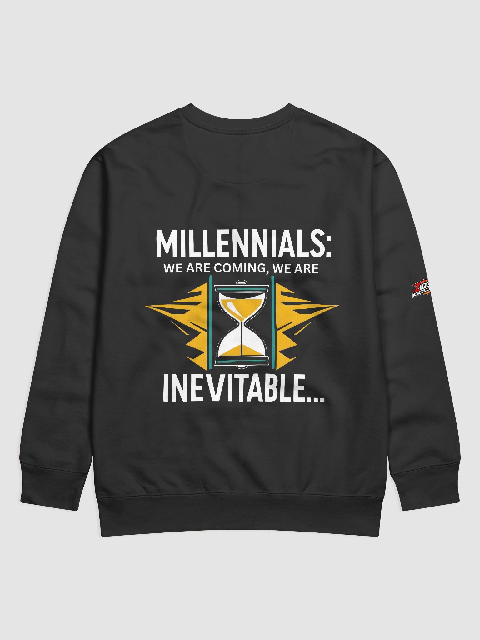 Millennials: We are coming! - Sweatshirt product image (4)