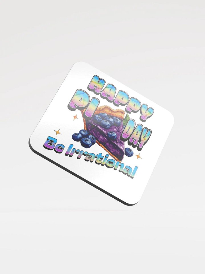 Happy Pi Day Be Irrational Coaster product image (2)