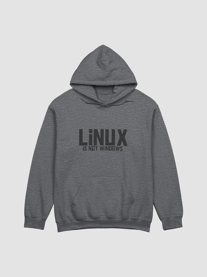 Linux is NOT Windows Hoodie product image (1)