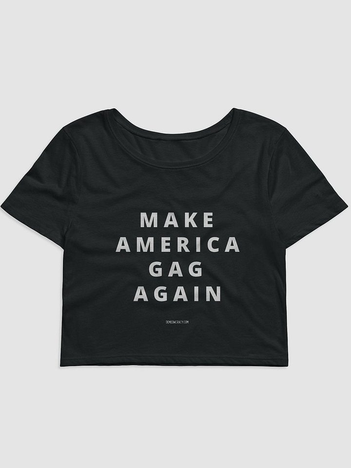 Make America Gag Again Women's Funny Crop Tee product image (1)