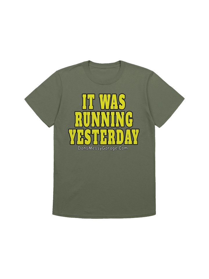 IT WAS RUNNIG YESTERDAY BOLD PRINT T-Shirt product image (4)