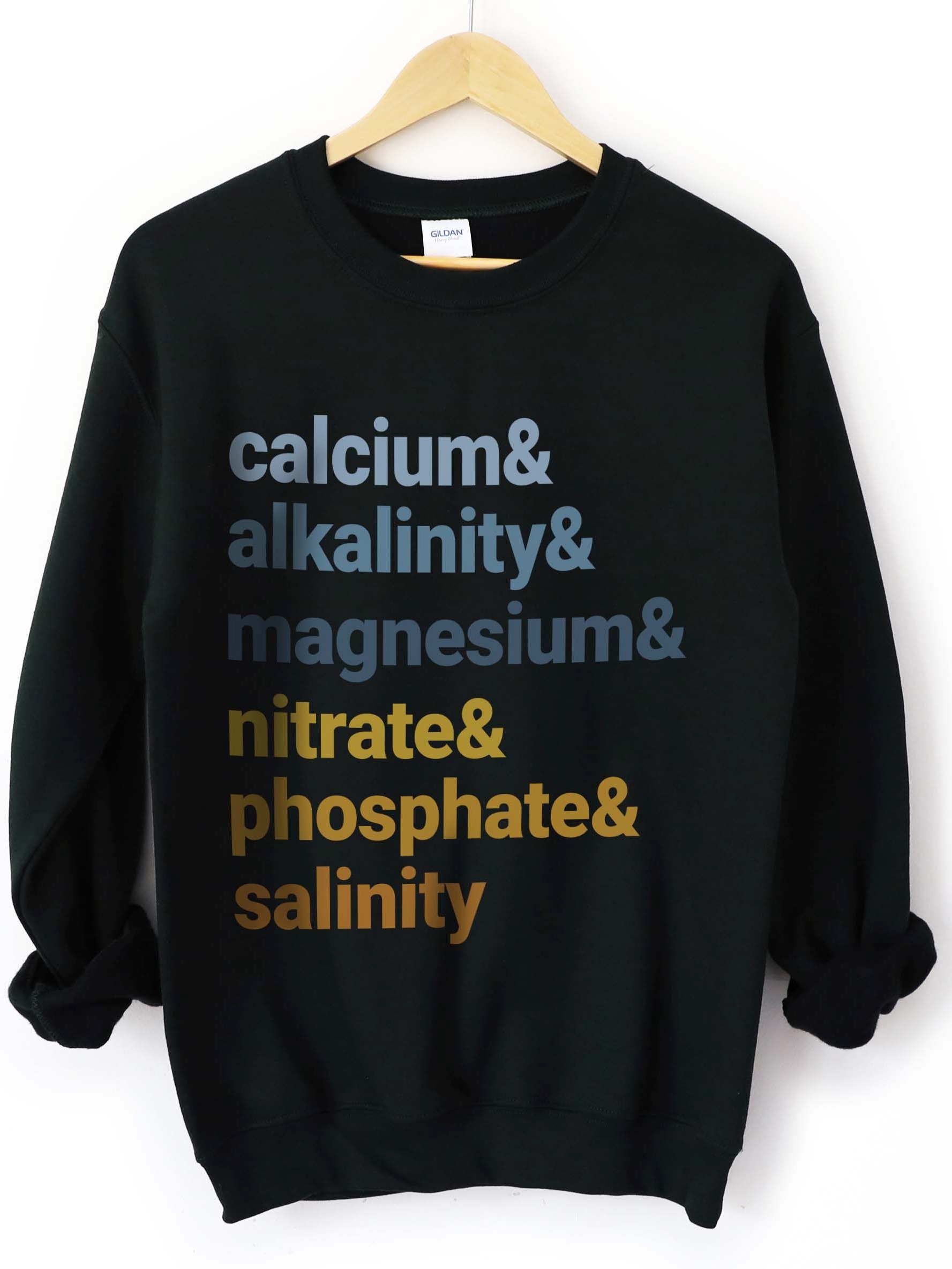 Reef Tank Chemistry Sweatshirt – Calcium Alkalinity Magnesium Nitrate Phosphate Salinity Sweatshirt for Reef Aquarium Lovers product image (1)
