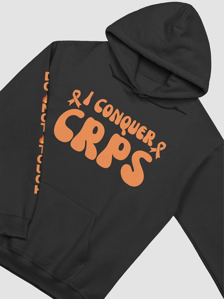 Bold 'I Conquer CRPS' Do Not Touch RIGHT Arm Hoodie product image (14)