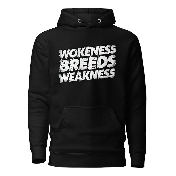 Wokeness Breeds Weakness 2 product image (1)