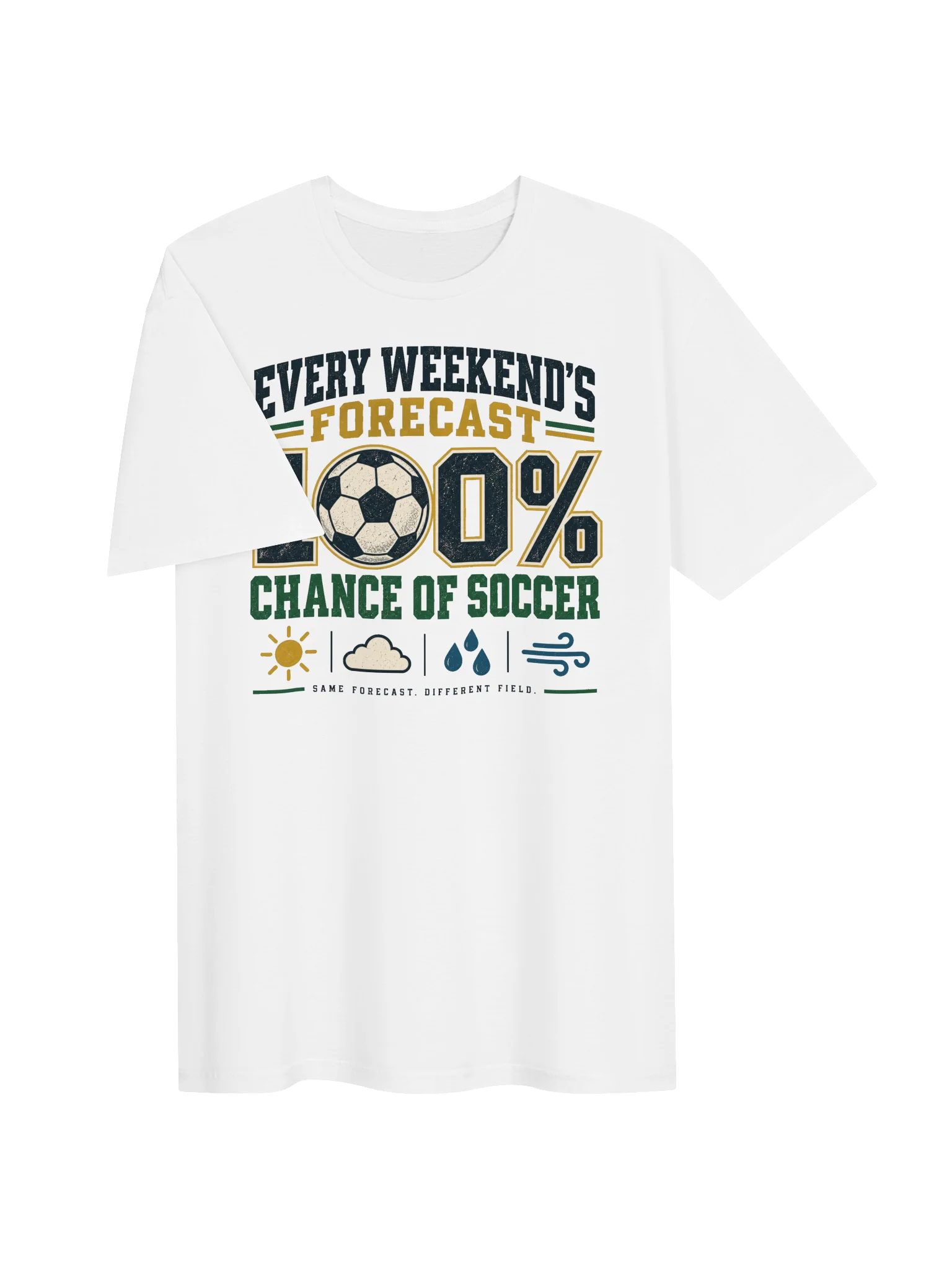 100% Chance of Soccer T-Shirt product image (3)