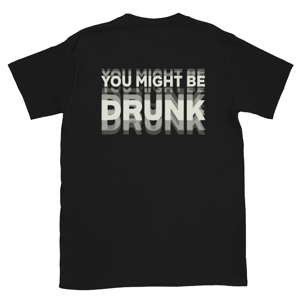 🍺 YOU MIGHT BE DRUNK product image (3)