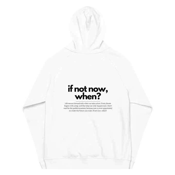 If Not Now When Hoodie product image (1)