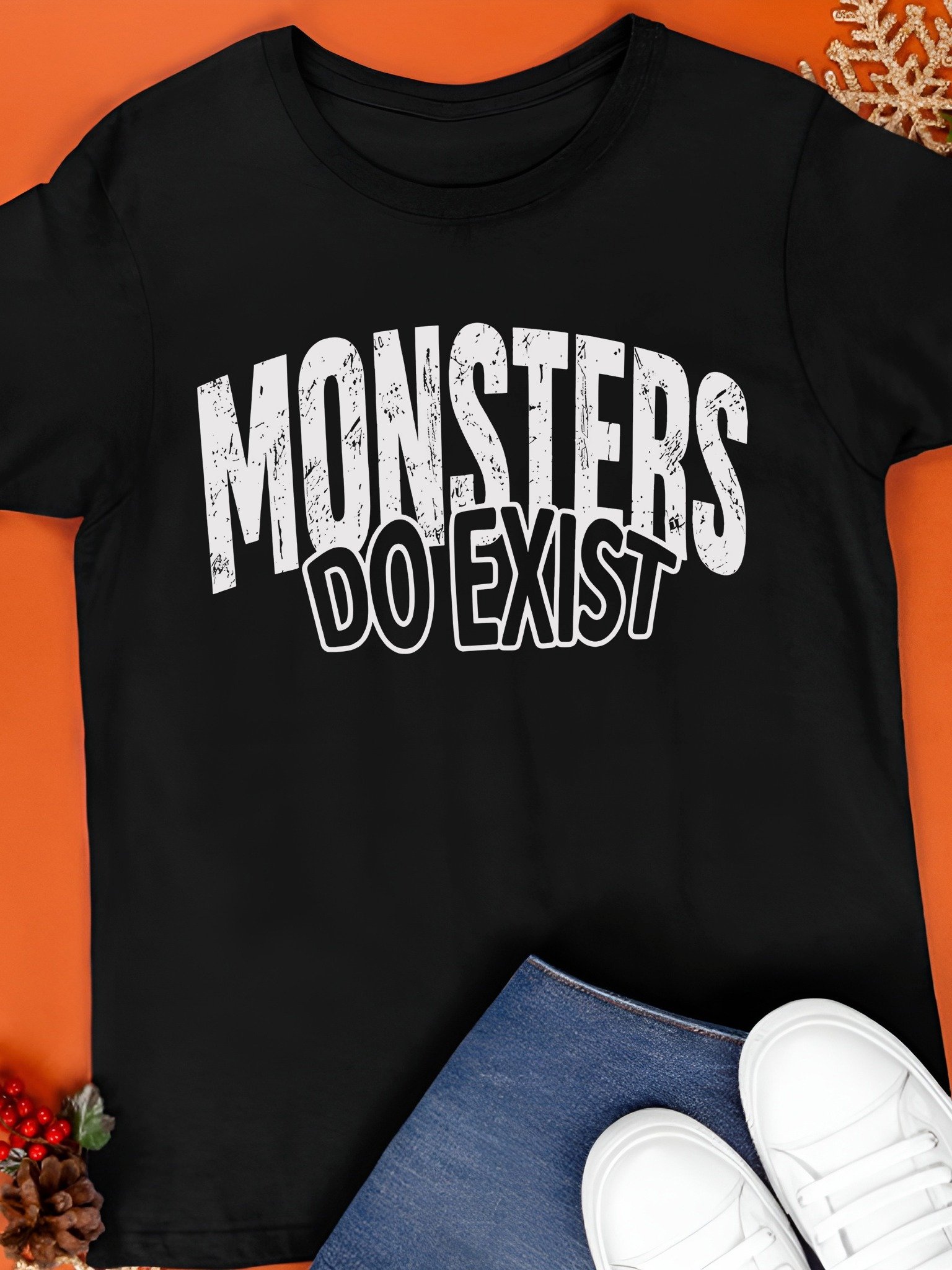 Monsters Do Exist T-Shirt product image (1)