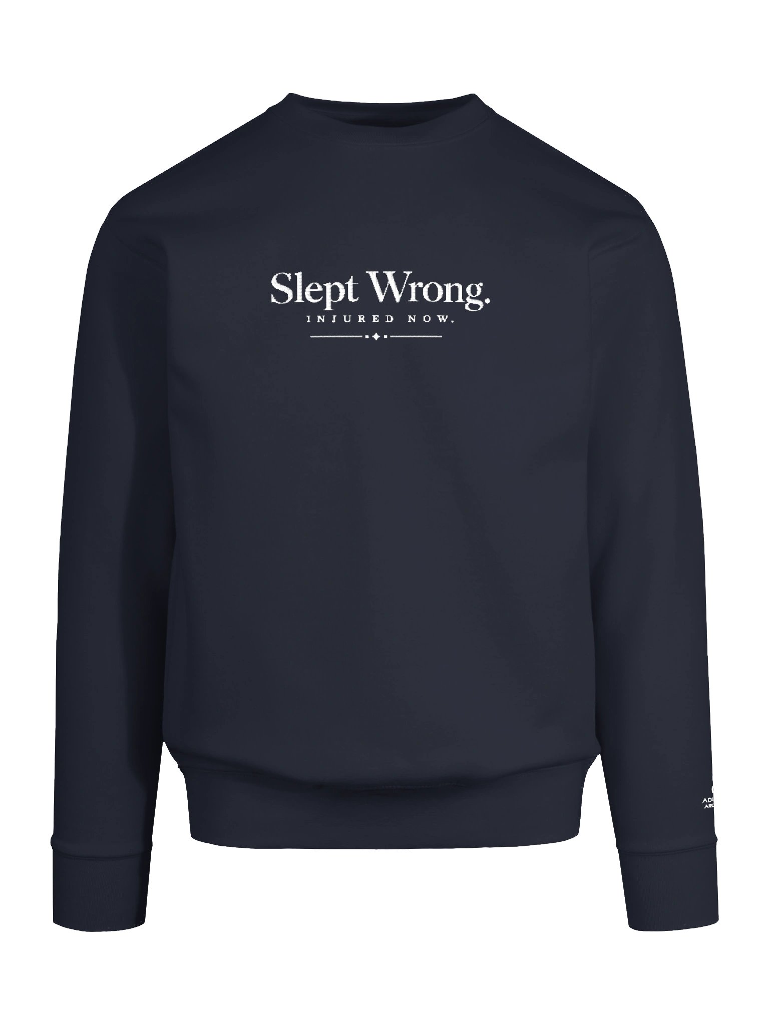 “Slept Wrong. Injured Now.” — Unisex Premium Crewneck Sweatshirt product image (5)