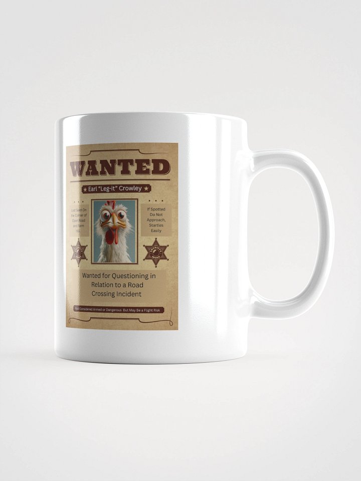 Earl Leg-it Crowley Wanted Poster Coffee Mug product image (6)
