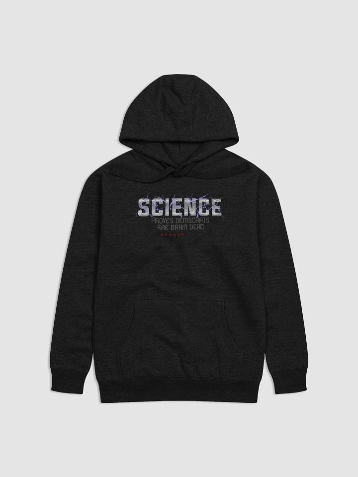 Science Proves - Premium Hoodie product image (1)