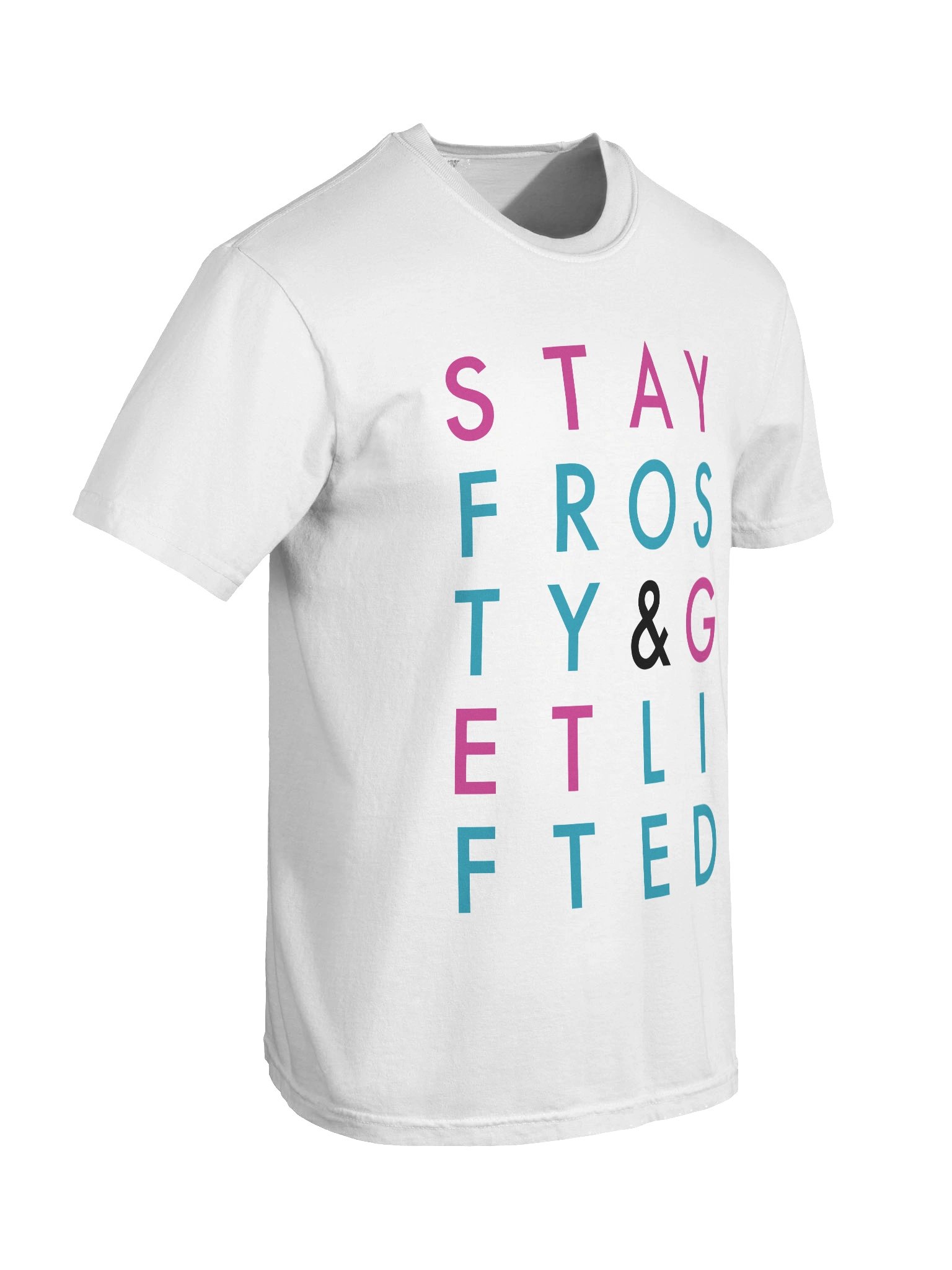 Stay Frosty & Get Lifted: Typography Tee product image (23)