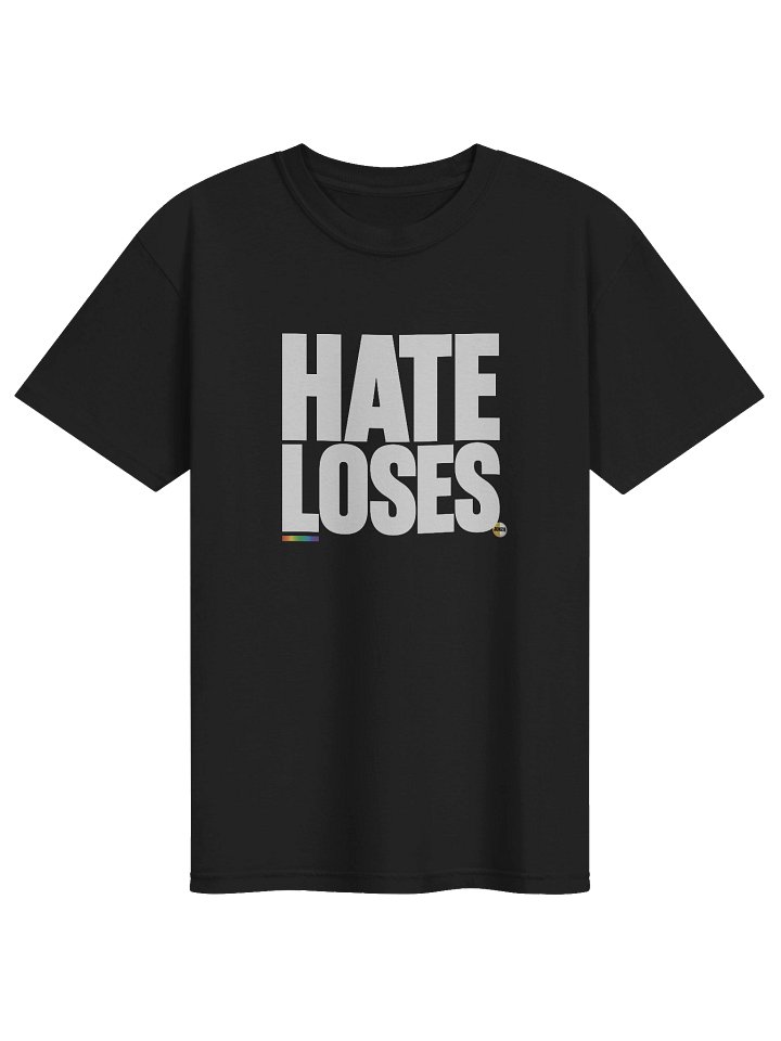 HATE LOSES T-Shirt product image (1)