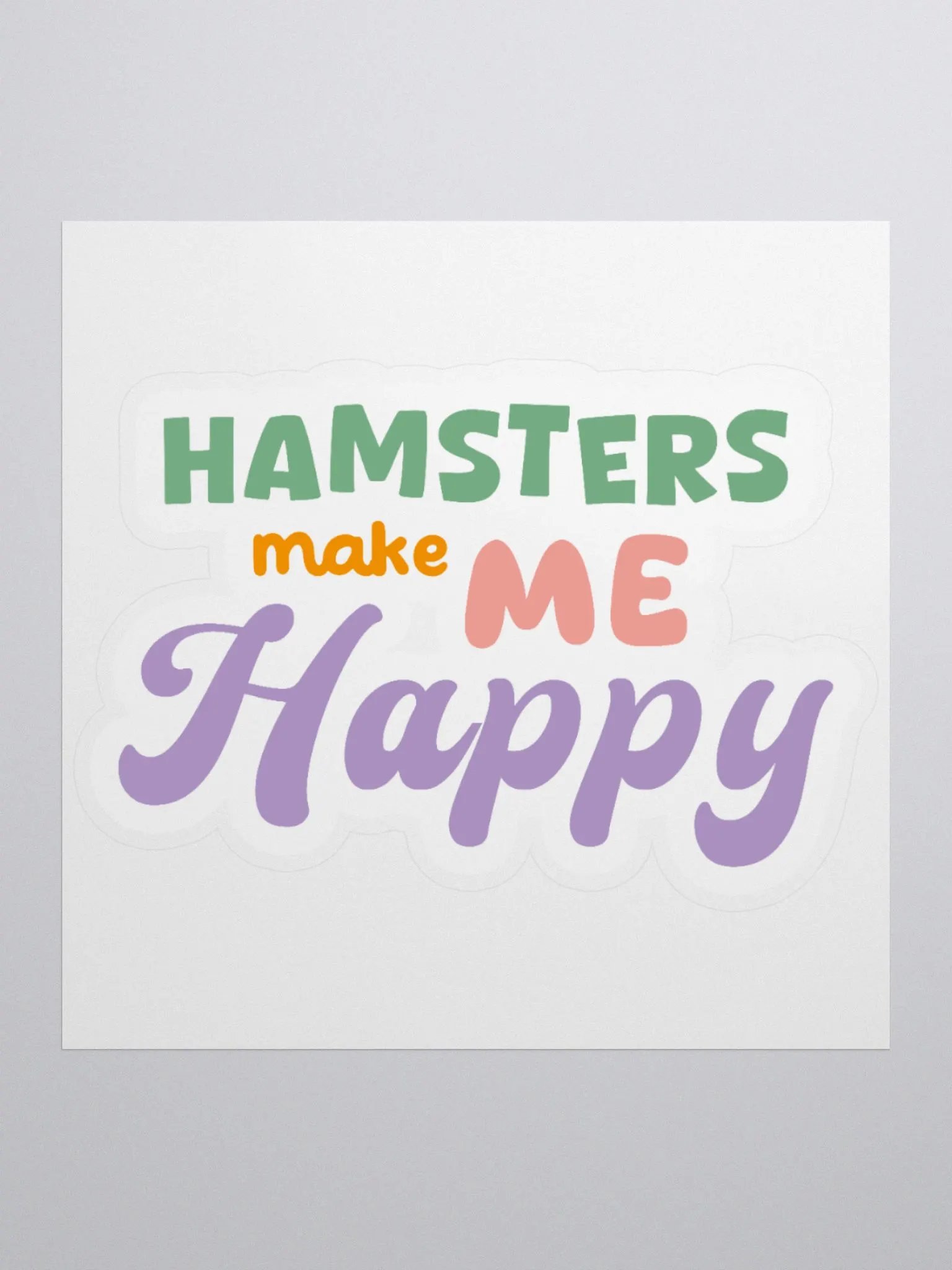 Hamsters Make Me Happy Sticker product image (1)