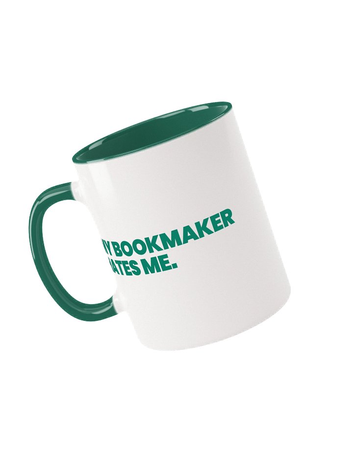 MY BOOKMAKER HATES ME Ceramic Mug with Dark Green Inside product image (1)
