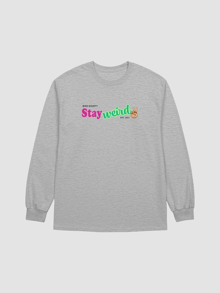 Stay Weird Long Sleeve Tee - Light product image (1)