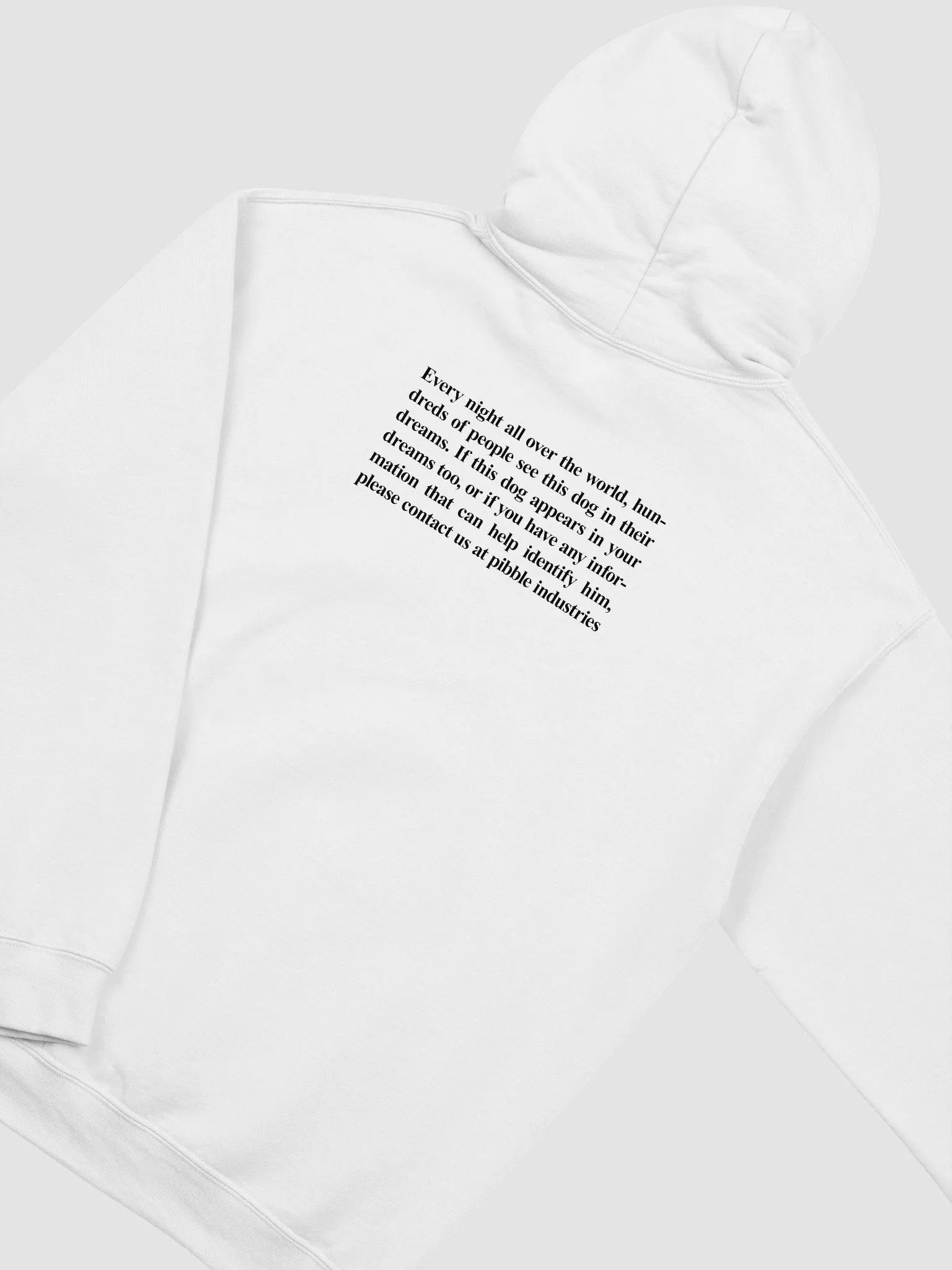 HAVE YOU SEEN THIS DOG HOODIE product image (4)