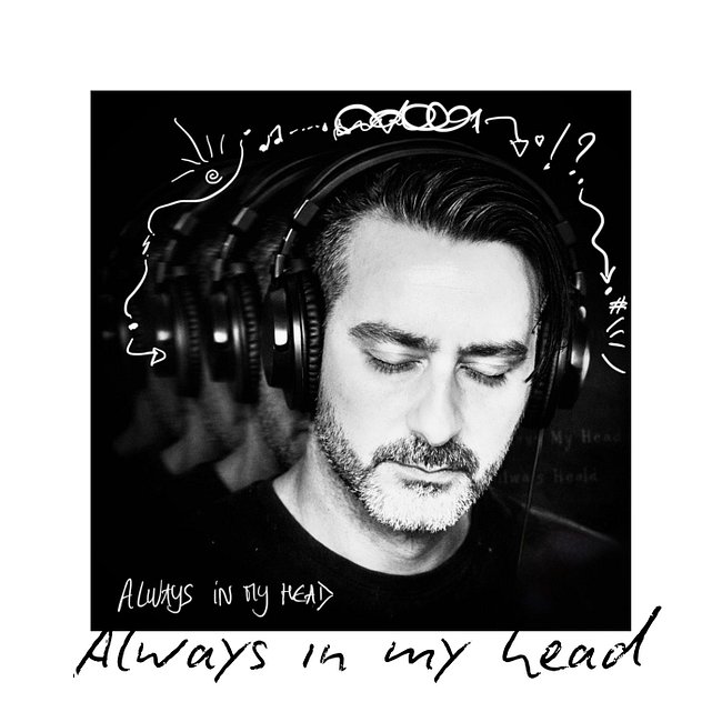 Always in my head