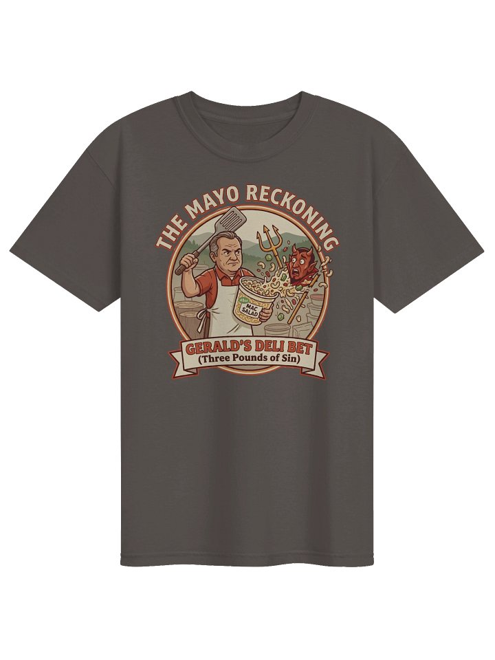 THE MAYO RECKONING: Gerald's Deli Bet Tee product image (1)