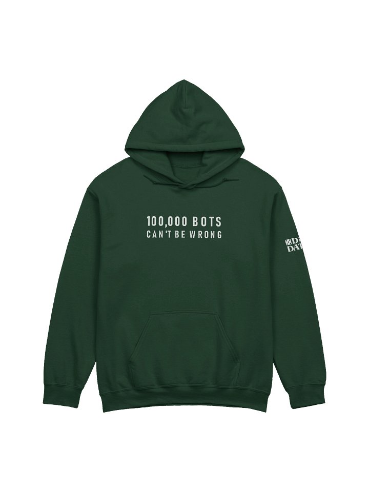 100,000 Bots Can't Be Wrong (Hoodie) product image (9)