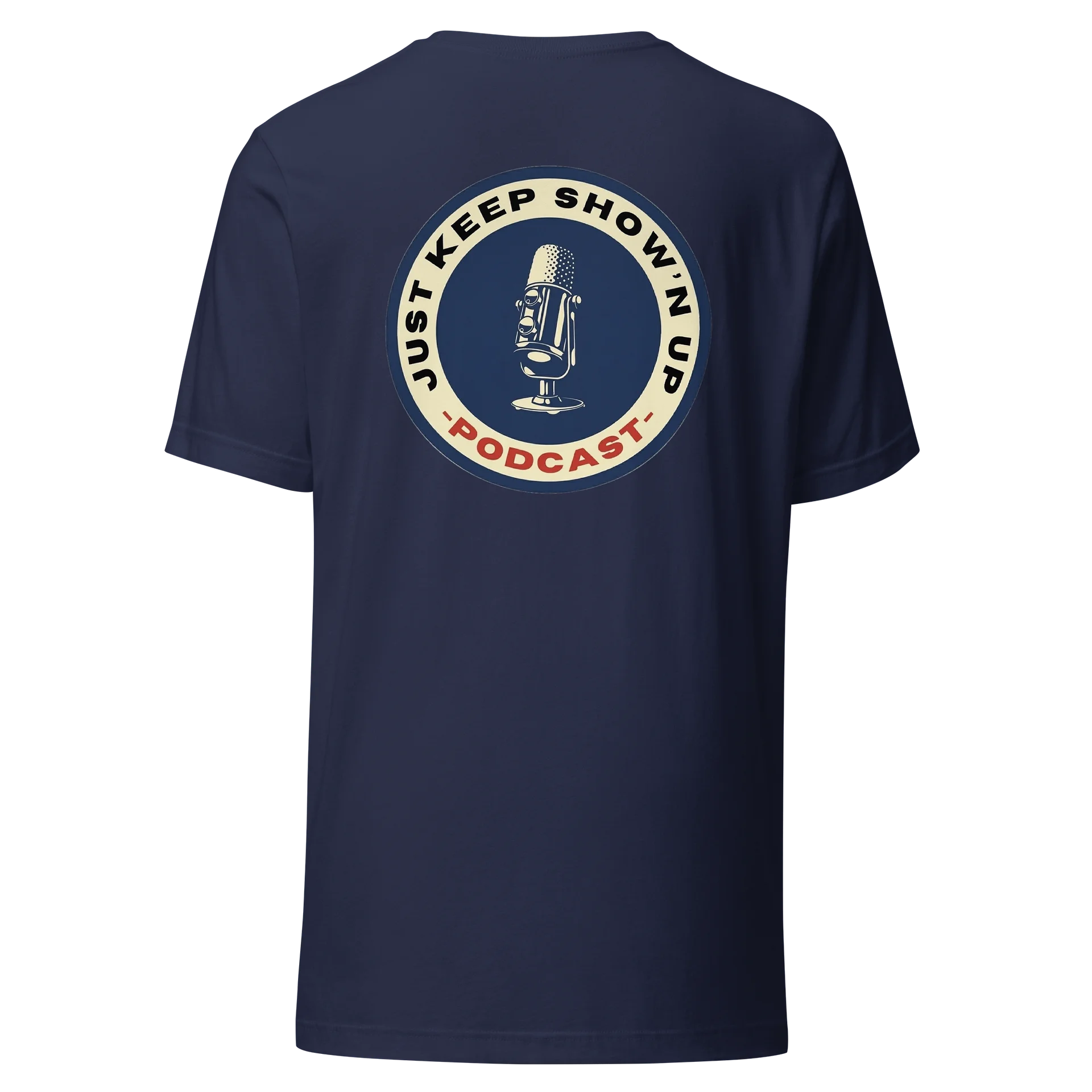 Just Keep Show’n Up Podcast Official Logo Tee product image (5)