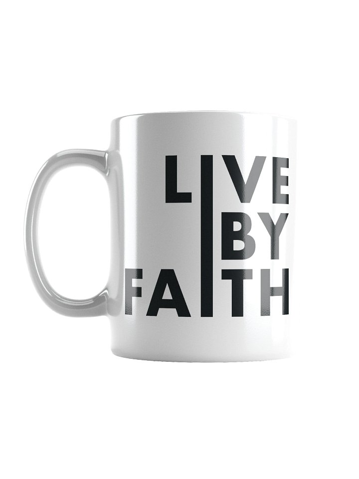 Live By Faith • Coffee Mug product image (1)