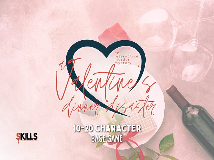 A Valentine's Dinner Disaster - A Valentine’s Murder Mystery - 10-20 Player Base Game product image (1)