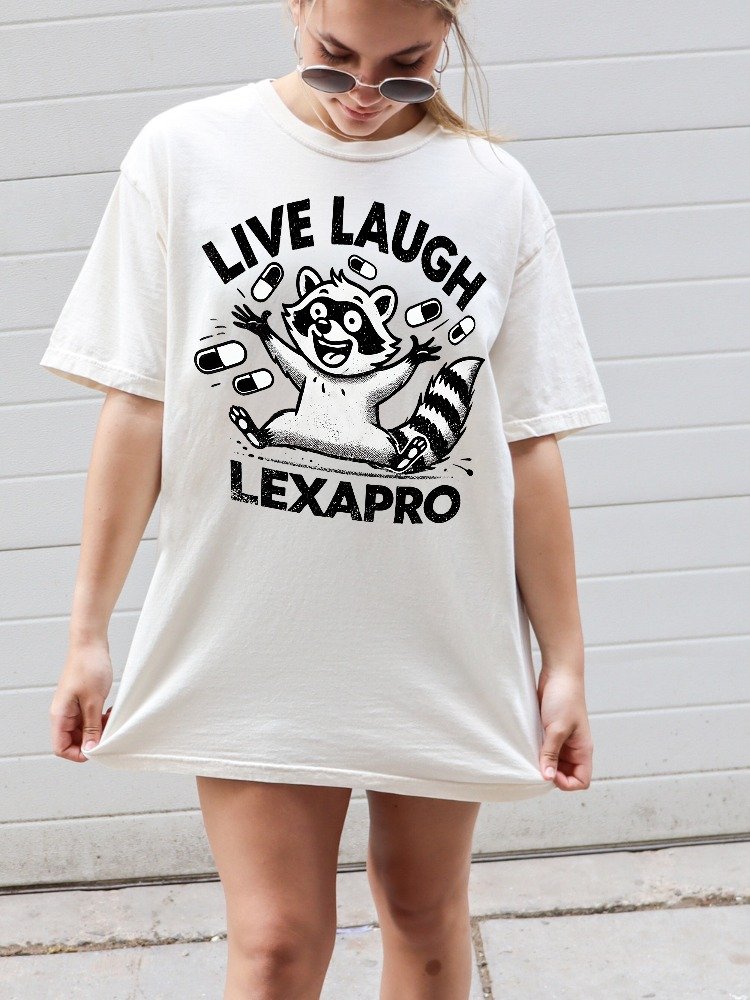 Live Laugh Lexapro Shirt product image (2)