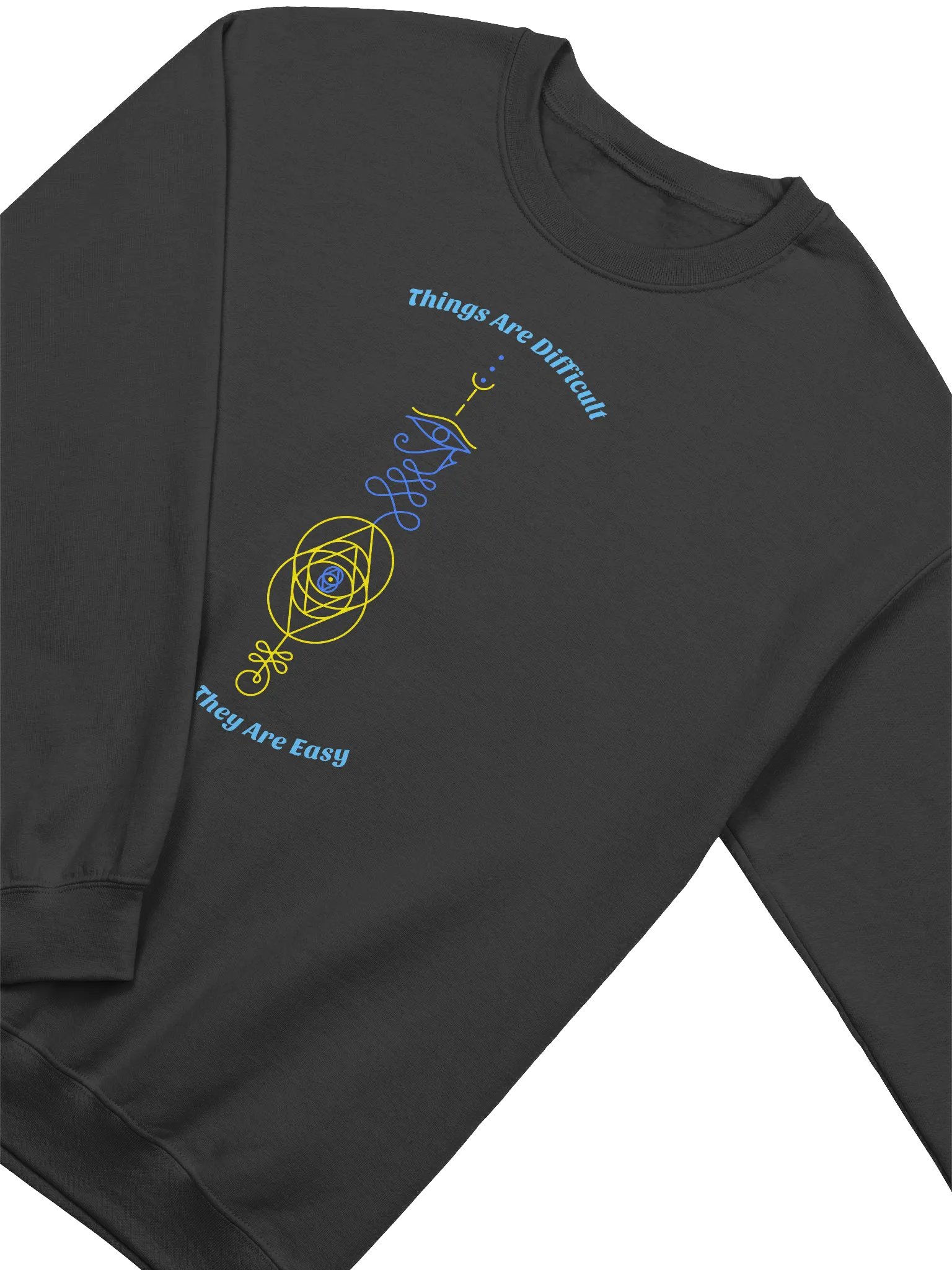 Things Are Difficult Before They Are Easy Unisex Crewneck Sweatshirt product image (2)
