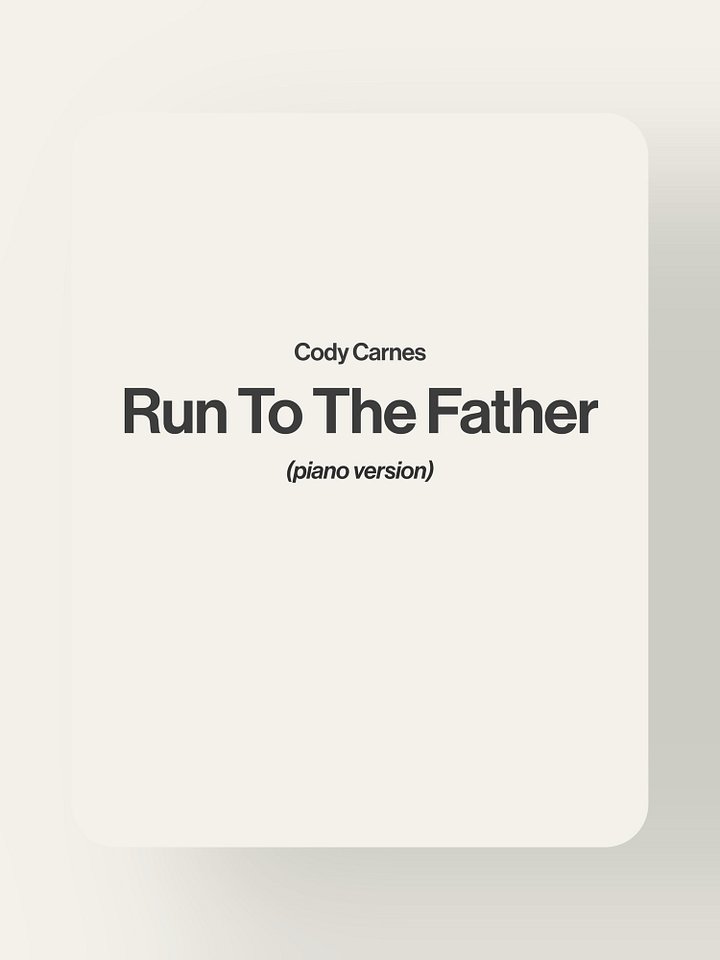 Run To The Father - Cody Carnes product image (1)