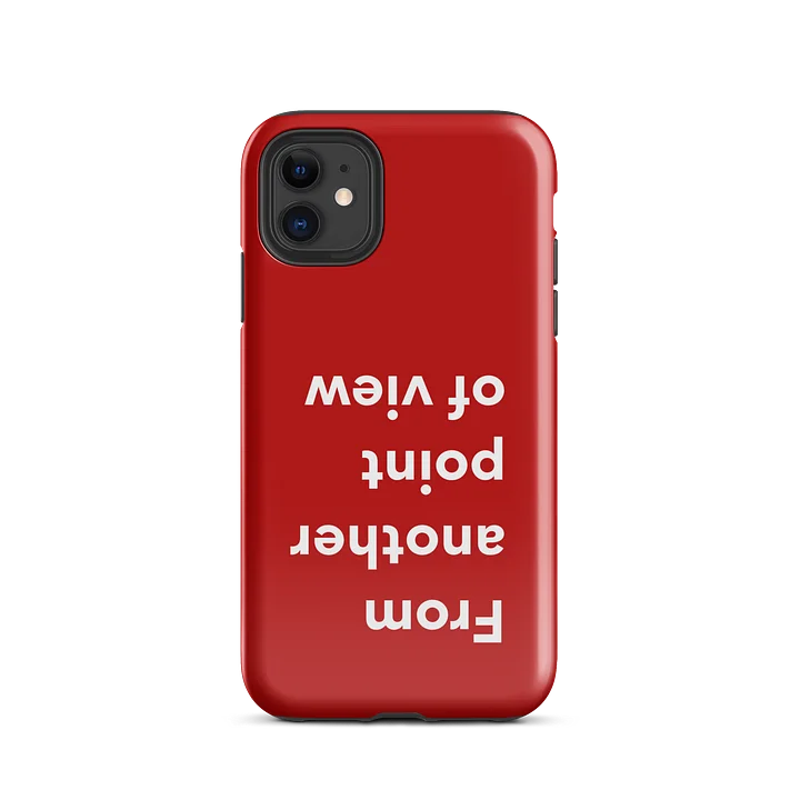 From Another Point Of View Phone Case product image (2)