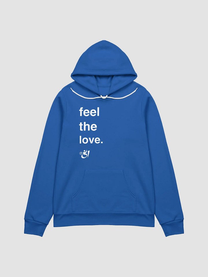 feel the love. hoodie product image (1)