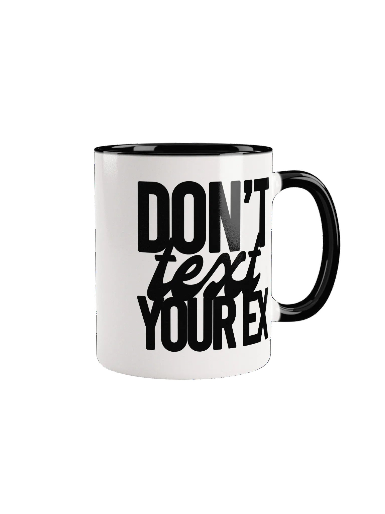 Don't Text Your Ex - Mug product image (4)