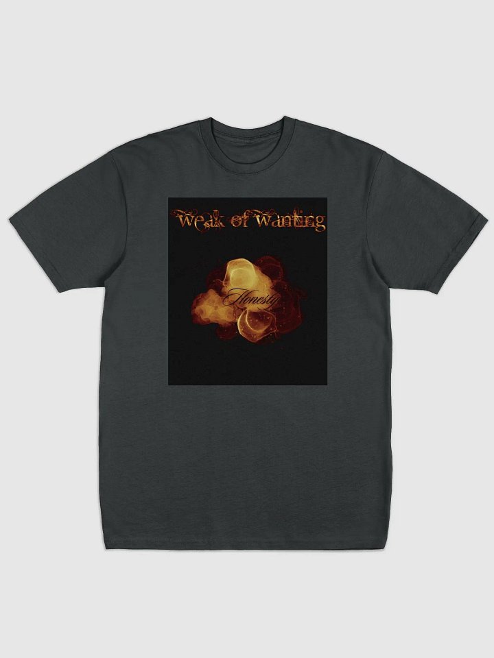 Weak Of Wanting 'Honesty' T-Shirt (Front & Back Print ) product image (1)