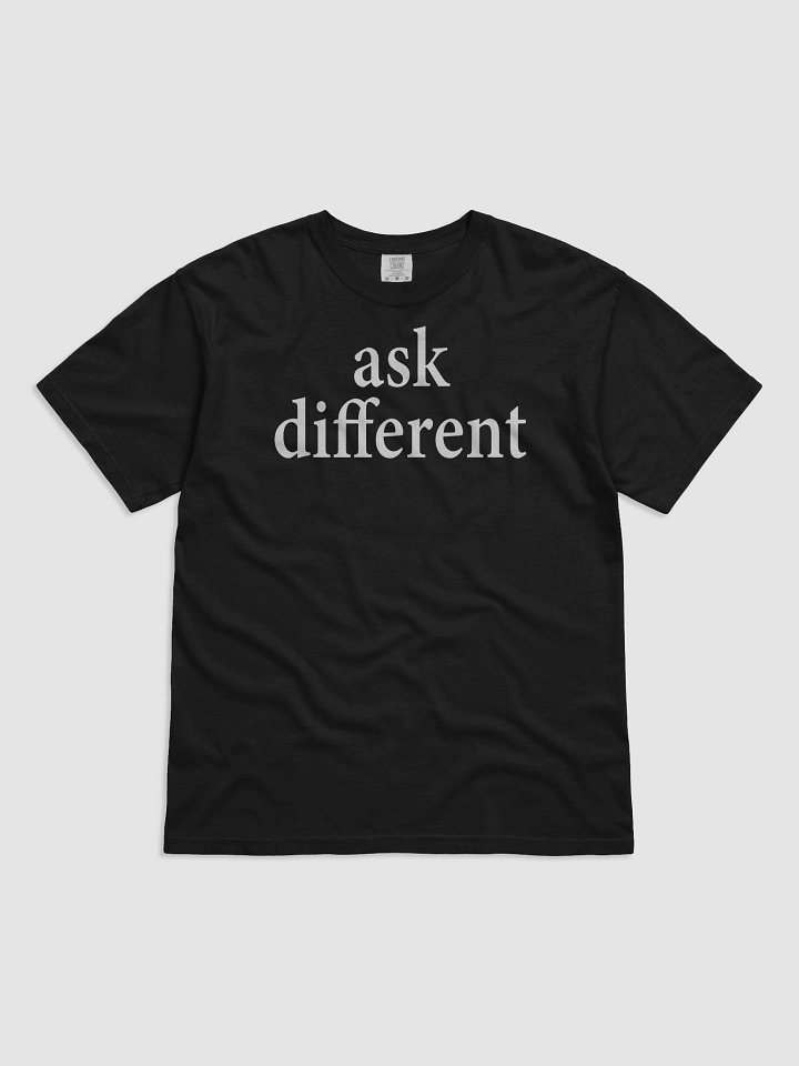 "ask different" Visionary T-Shirt product image (1)