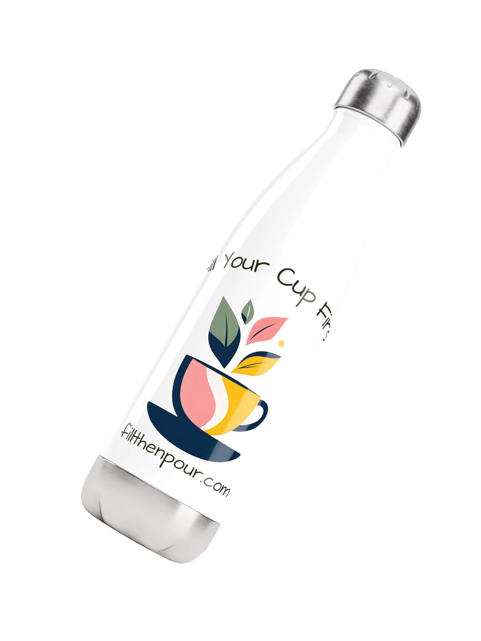 Fill Your Cup First Insulated Water Bottle product image (4)
