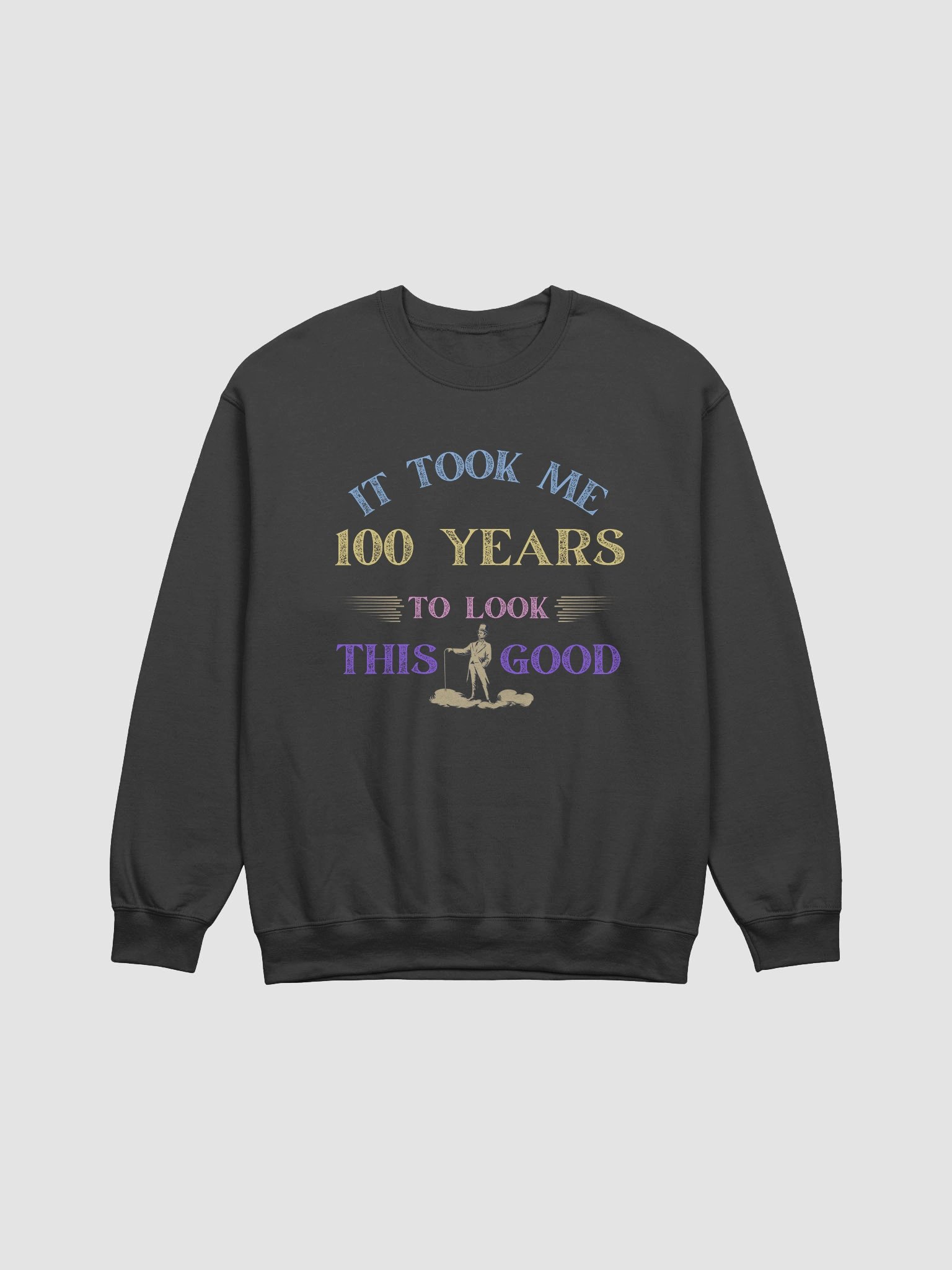 100th birthday gift sweatshirt product image (2)