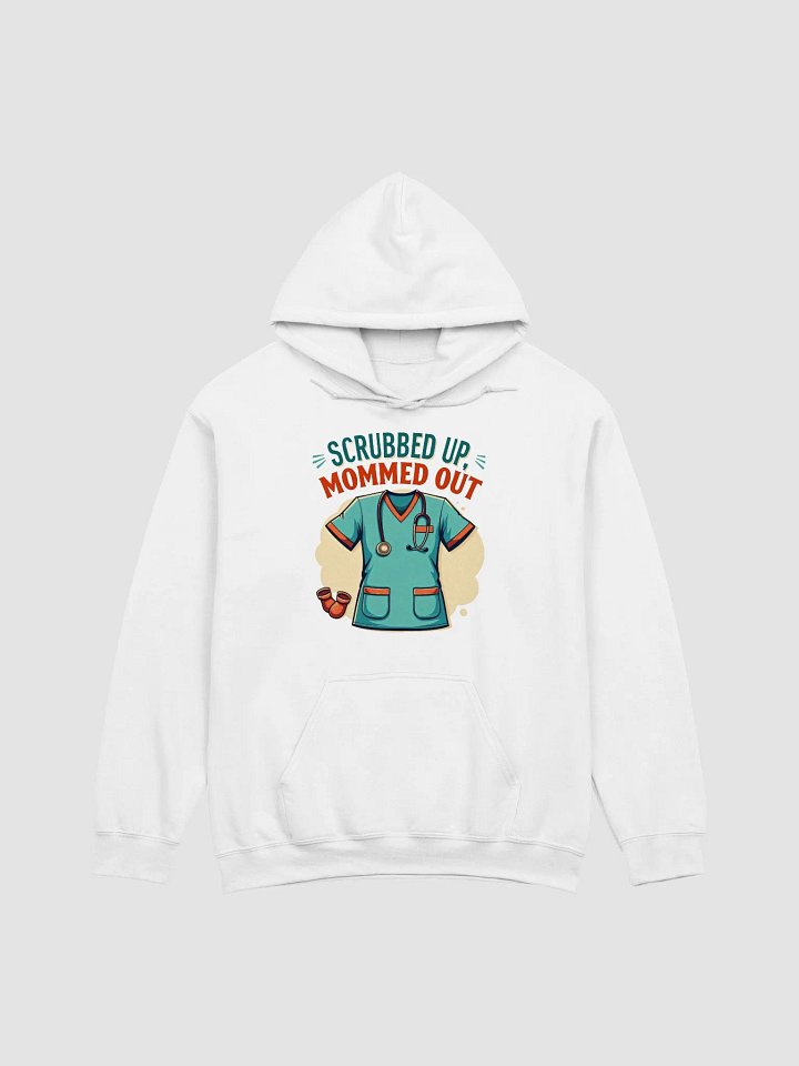 Mom med Out and Scrubbed Up Hoodie product image (2)