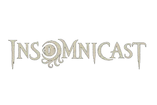 Insomnicast
